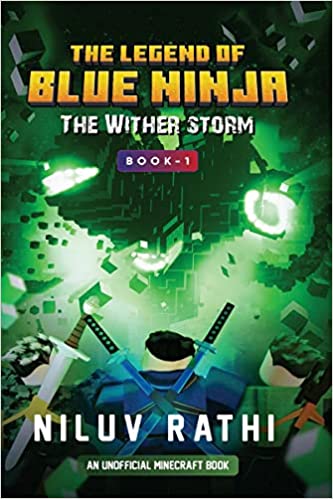 The Legend Of Blue Ninja: The Wither Storm