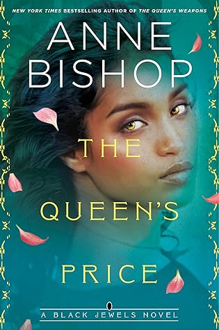 The Queen’s Price (The Black Jewels, #12)