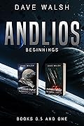 Andlios Beginnings: Books 0.5 and One