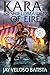 Kara Shieldmaiden of Eire (Forerunner book 4)