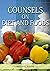 Counsels on Diet and Foods: (Biblical Principles on health, Counsels on Health, Medical Ministry, Bible Hygiene, a call to medical evangelism, ... (Christian Health Library) (Spanish Edition)
