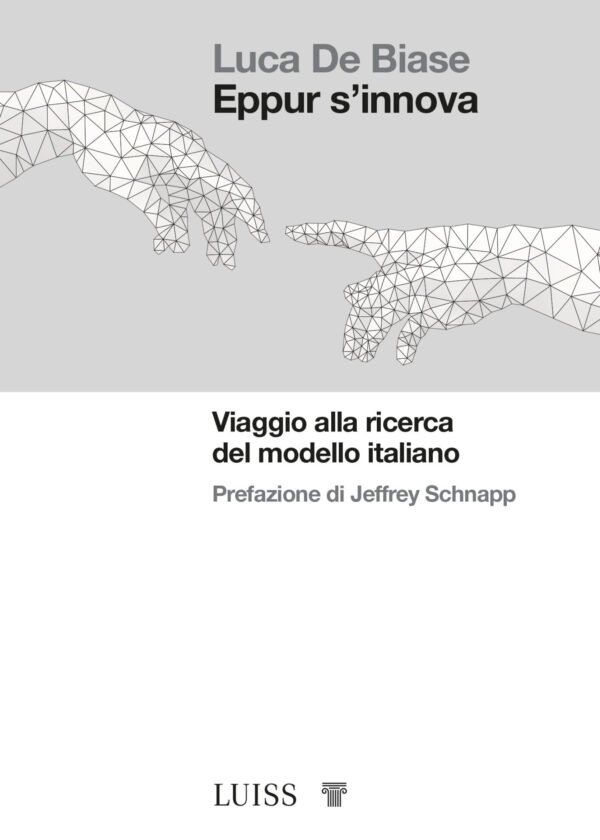 Eppur s’innova - Viaggio alla ricerca del modello italiano