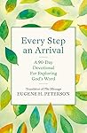 Every Step An Arrival