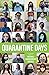 Quarantine Days
