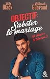 Objectif  by Mily Black