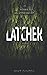 Latcher