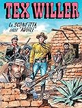 Tex Willer n. 46: La sconfitta delle "Aquile"