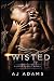 Twisted (A Zeta Cartel Novel)