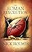 The Roman Revolution by Nick   Holmes