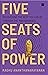 Five Seats of Power : Leade...