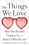 The Things We Lov...