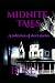 MidNite Tales: A Collection...