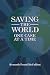 Saving the World One Case at a Time