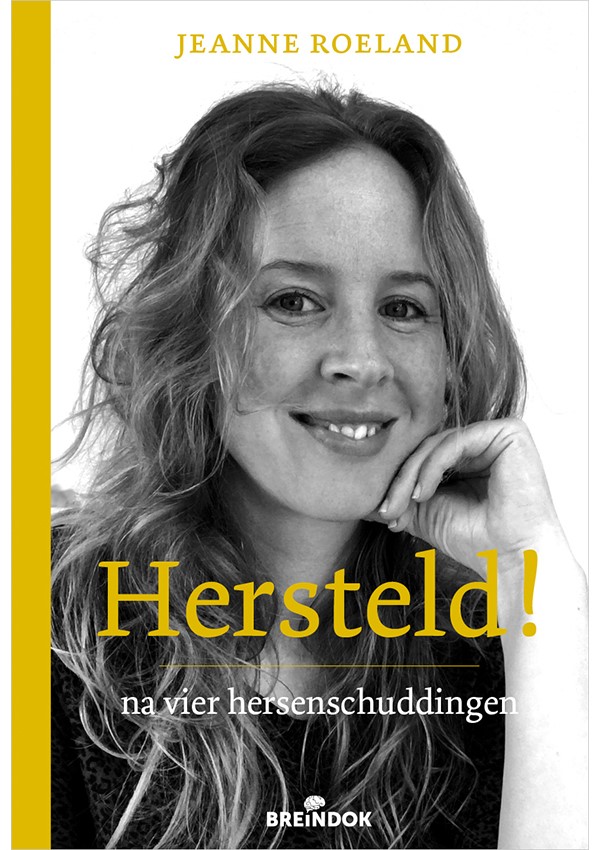 Hersteld! na vier hersenschuddingen (Paperback)