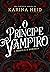 O Príncipe Vampiro (Portuguese Edition)