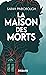 La Maison des morts