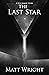 The Last Star (The Sun Make...