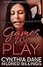 Games We Play (Leah & Sloan)