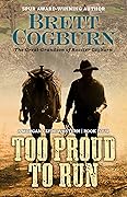 Too Proud To Run
