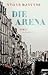 Die Arena