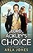 Lord Ackley's Choice by Arla Jones