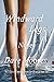 Windward Legs: a Novel