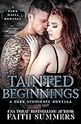Tainted Beginnings