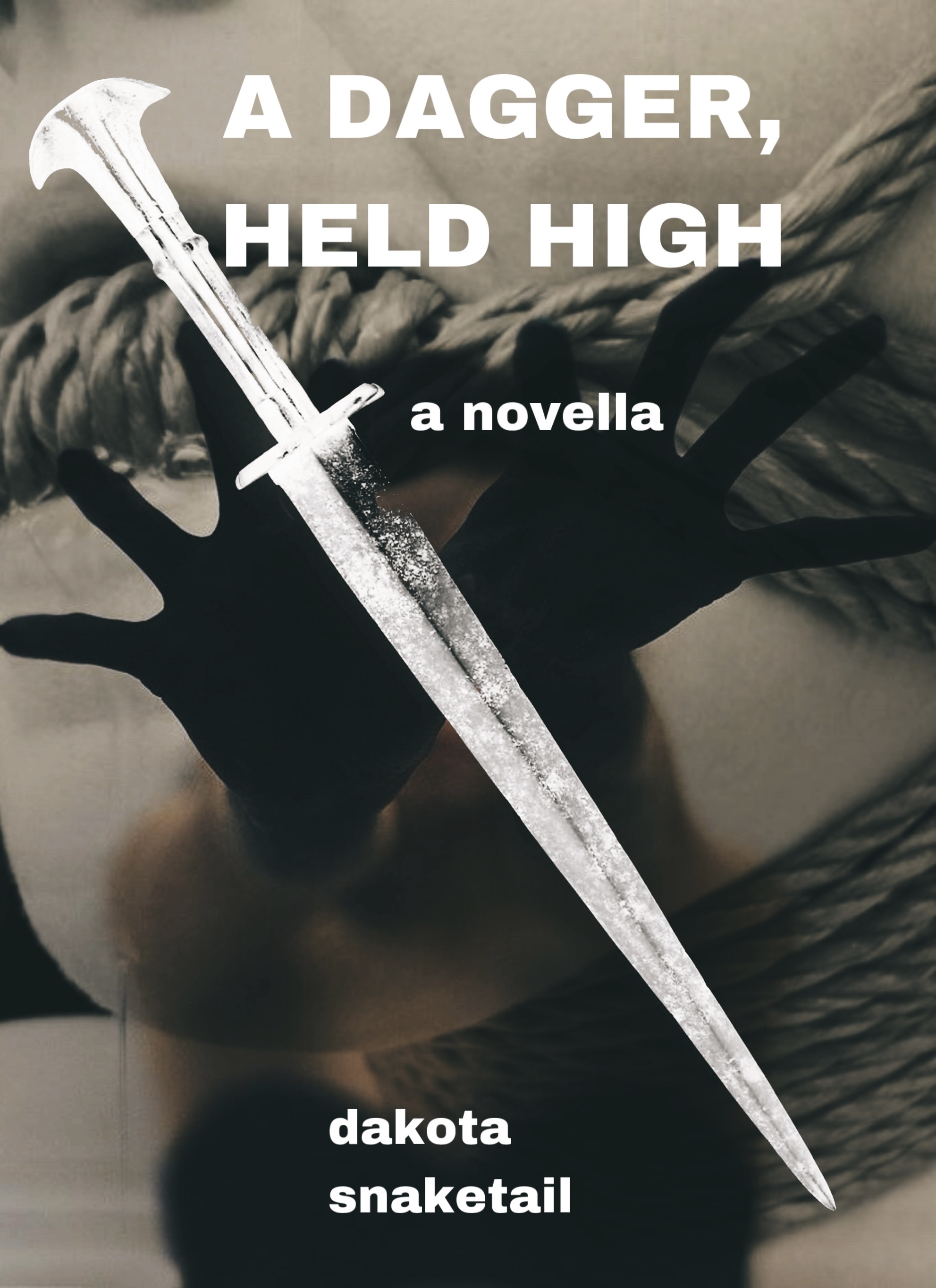 A Dagger, Held High