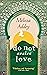 Do Not Awaken Love (The Mor...