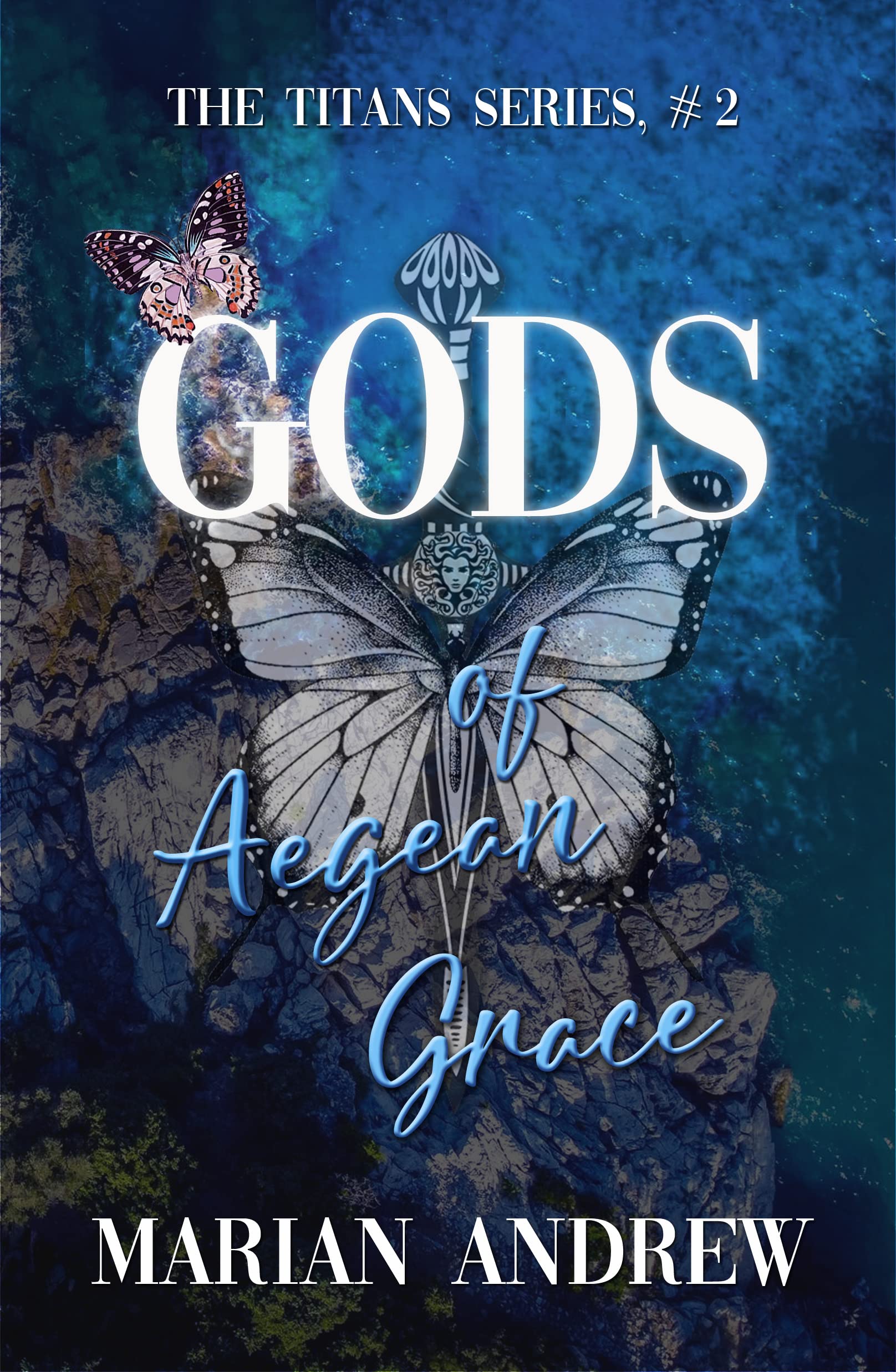 Gods of Aegean Grace (The Titans #2)