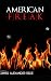 AMERICAN FREAK: A Novel
