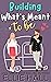 Building What's Meant to Be (Home Sweet Home Romance, #5)