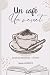 Un café, un verset : livret...