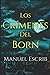 Los crímenes del Born (La ciudad de los secretos) (Spanish Edition)