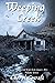 Weeping Creek: A Twisted Tale from Luna’s Attic, Book 3 (Twisted Tales from Luna's Attic)