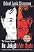The Strange Case Of Dr. Jekyll And Mr. Hyde Complete Edition with Annotated and Original Illustrations: The Best Classic Books Of All Time
