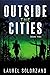 Outside the Cities: Book 2