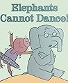 Elephant Cannot D...