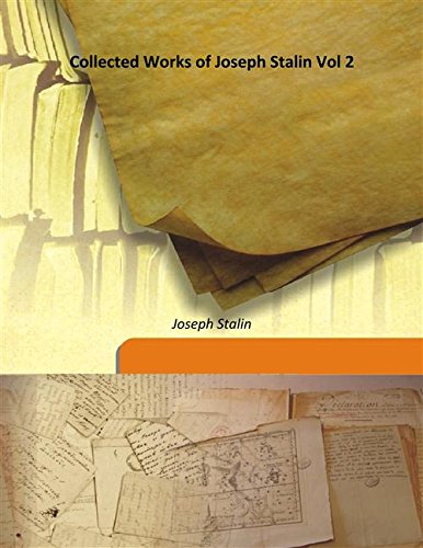 Collected Works of Joseph Stalin Vol 2 (Hardcover)