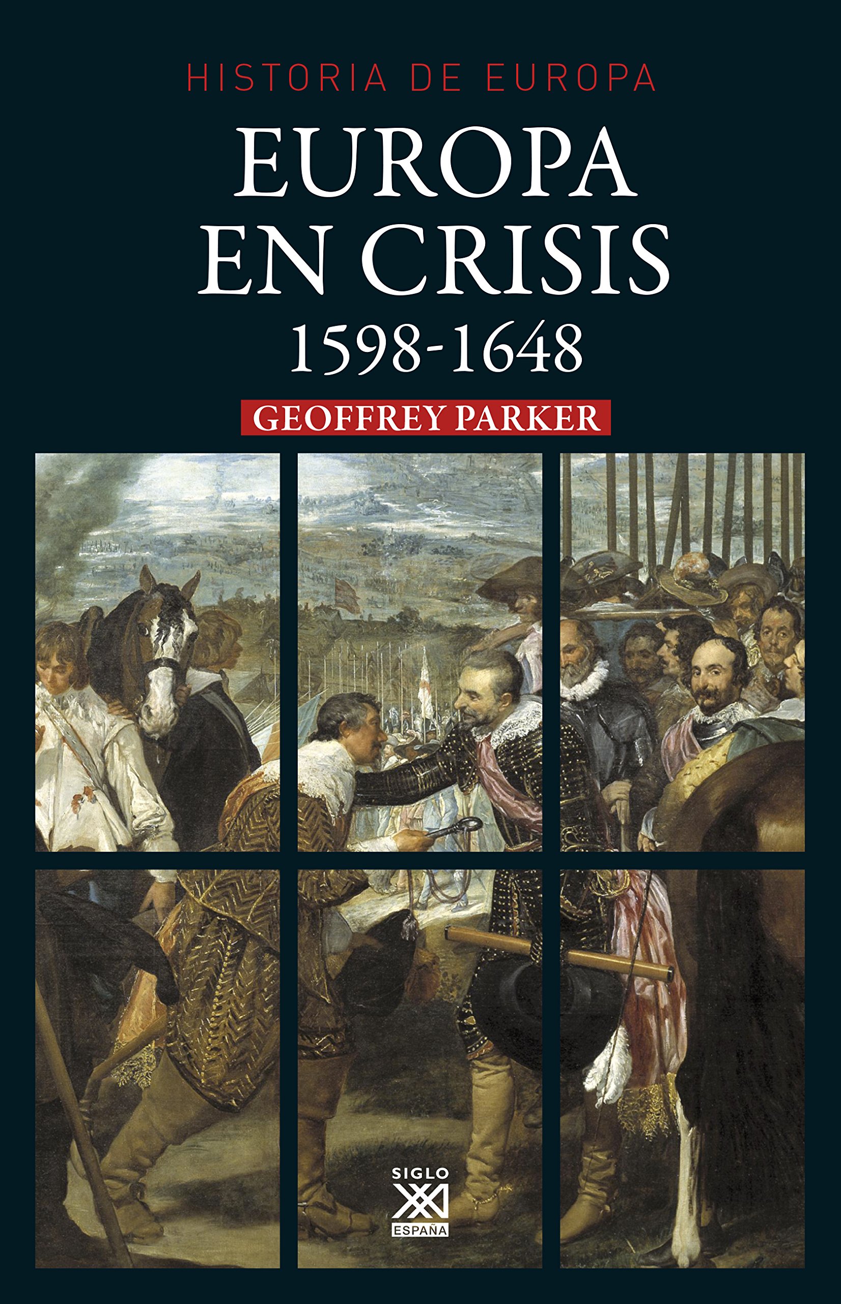 Europa en crisis, 1598-1648 (Paperback)