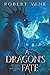A Dragon's Fate: An Epic Fantasy Adventure (The Remembered War)