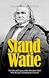 Stand Watie: The ...