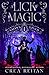 A Lick of Magic by Crea Reitan A Lick of Magic by Crea Reitan