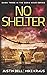 No Shelter: Book Three in the Zero Hour Series