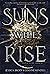 Suns Will Rise (3) (System Divine)