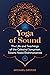 Yoga of Sound: The Life and...