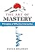 The Art of Mastery: Principles of Effective Interaction