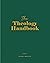 The Theology Handbook by The Daily Grace Co. The Theology Handbook by The Daily Grace Co.