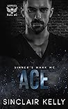 Ace by Sinclair Kelly