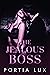 The Jealous Boss by Portia Lux